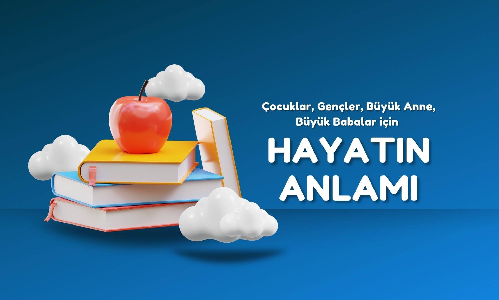 hayatın anlamı