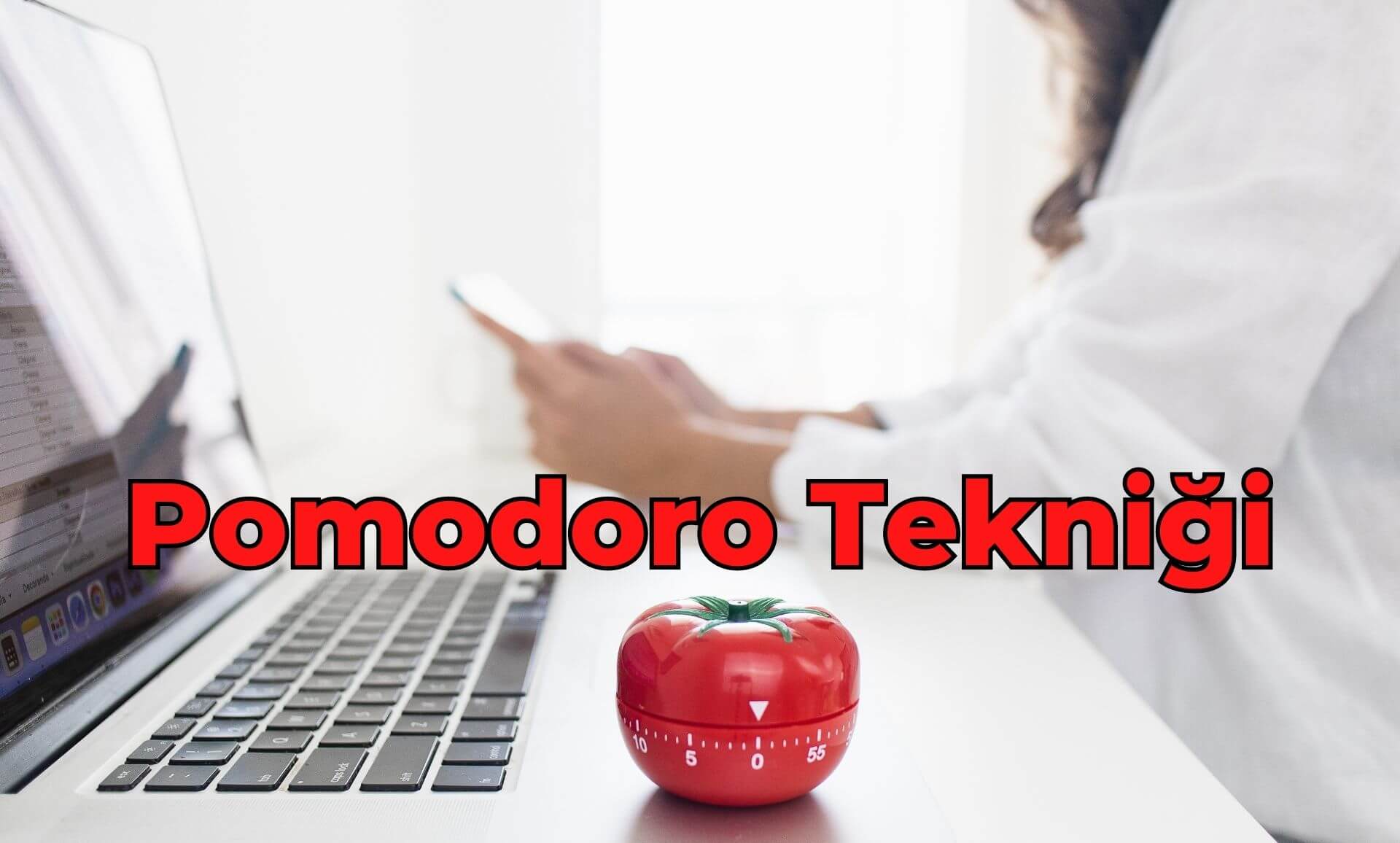 Pomodoro Tekniği