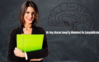 Bir Koç Olarak Hangi İş Modelleri ile Çalışabilirsin