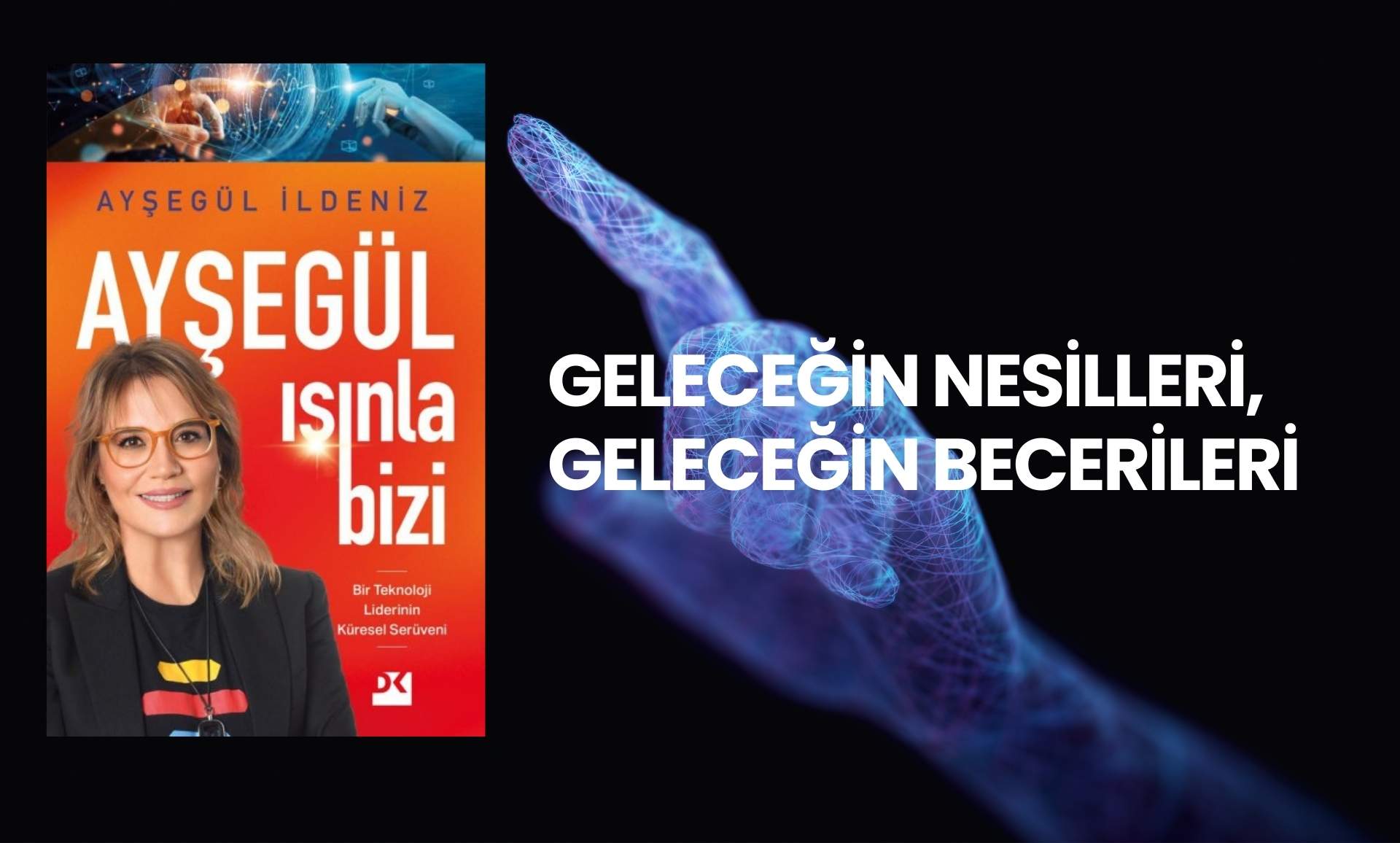 Geleceğin Nesilleri, Geleceğin Becerileri
