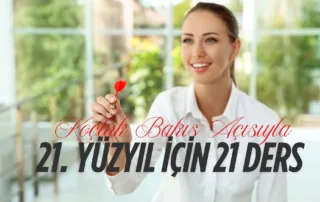 Koçluk Bakış Açısıyla 21. Yüzyıl İçin 21 Ders