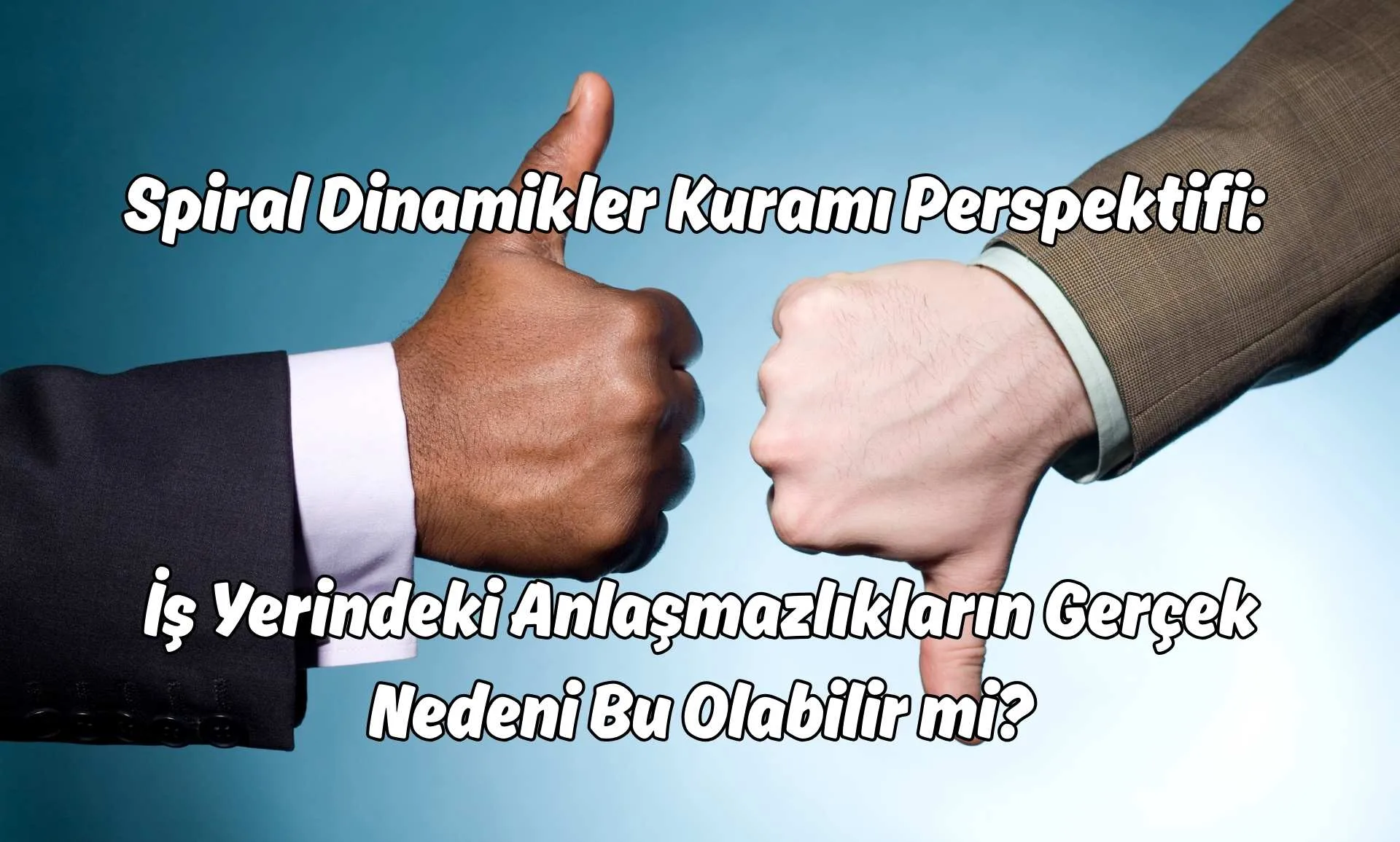 Spiral Dinamikler Kuramı Perspektifi