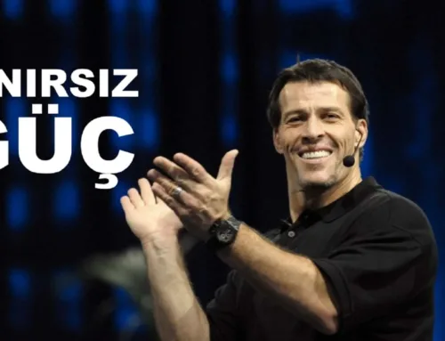 Tony Robbins’in “Sınırsız Güç” Kitabının Uygulamalı Özeti